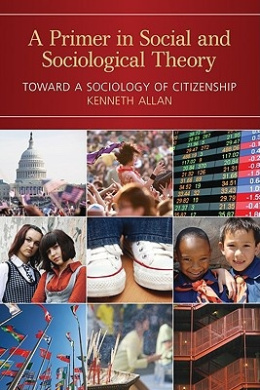 A Primer in Social and Sociological Theory: Toward a Sociology of Citizenship cover