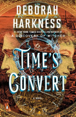 Time's Convert: A Novel (All Souls Series) cover