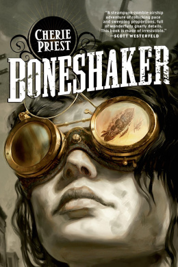 Boneshaker: A Novel of the Clockwork Century cover