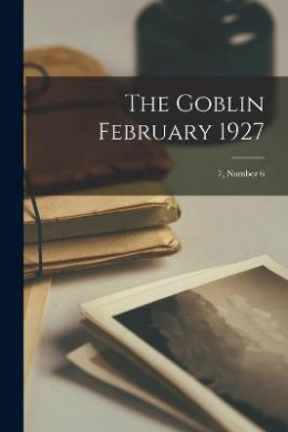 The Goblin February 1927; 7, number 6 cover