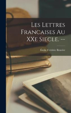 Les Lettres Francaises Au XXe Siecle. -- cover