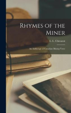 Rhymes of the Miner: an Anthology of Canadian Mining Verse cover