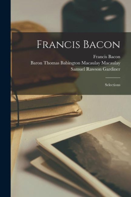 Francis Bacon: Selections cover