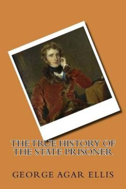 The True History of the State Prisoner cover