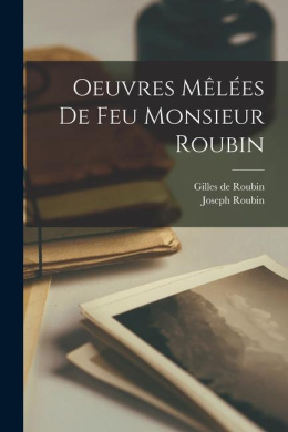 Oeuvres mles de feu Monsieur Roubin cover