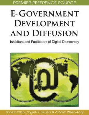 E-government Development and Diffusion: Inhibitors and Facilitators of Digital Democracy cover
