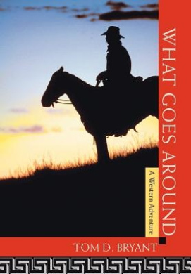 What Goes Around: A Western Adventure cover