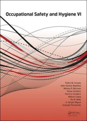 Occupational Safety and Hygiene VI: Book chapters from the 6th International Symposium on Occupation Safety and Hygiene (SHO 2018), March 26-27, 2018, Guimares, Portugal cover