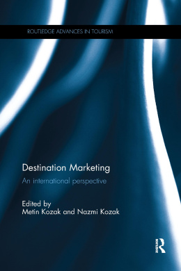 Destination Marketing: An international perspective (Routledge Advances in Tourism) cover