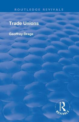 Trade Unions (Routledge Revivals) cover