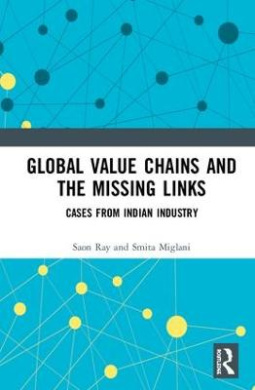 Global Value Chains and the Missing Links: Cases from Indian Industry cover