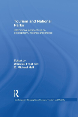 Tourism and National Parks: International Perspectives on Development, Histories and Change (Contemporary Geographies of Leisure, Tourism and Mobility) cover