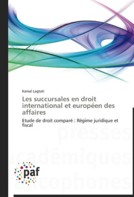 Les Succursales En Droit International Et Europen Des Affaires (Omn.Pres.Franc.) cover