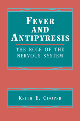 Fever and Antipyresis: The Role of the Nervous System cover