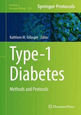 Type-1 Diabetes: Methods and Protocols: 2016 (Methods in Molecular Biology) cover