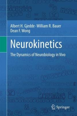 Neurokinetics: The Dynamics of Neurobiology in Vivo cover