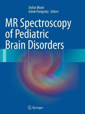 MR Spectroscopy of Pediatric Brain Disorders cover