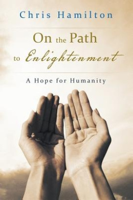 On the Path to Enlightenment: A Hope for Humanity cover