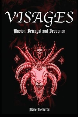 Visages: Illusion, Betrayal and Deception cover