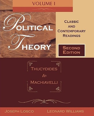 Political Theory, Volume 1: Thucydides to Machiavelli: Classic and Contemporary Readings cover