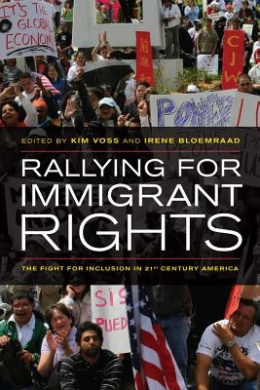 Rallying for Immigrant Rights: The Fight for Inclusion in 21st Century America cover