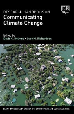 Research Handbook on Communicating Climate Change (Elgar Handbooks in Energy, the Environment and Climate Change) cover