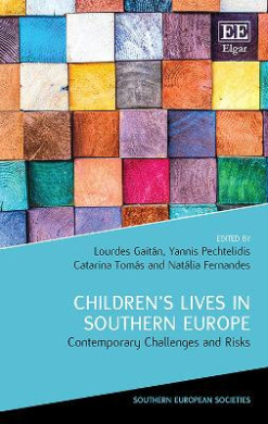 Children's Lives in Southern Europe: Contemporary Challenges and Risks (Southern European Societies series) cover