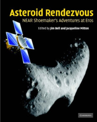 Asteroid Rendezvous: NEAR Shoemaker's Adventures at Eros cover