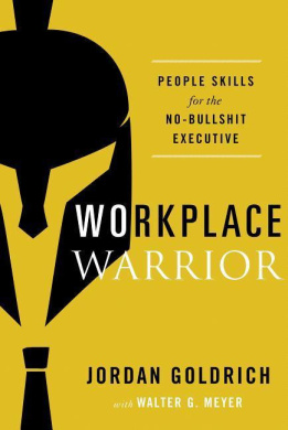 Workplace Warrior: People Skills for the No-Bullshit Executive cover