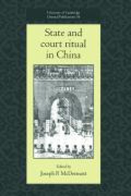 State and Court Ritual in China (University of Cambridge Oriental Publications) cover
