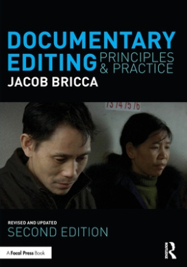 Documentary Editing: Principles & Practice cover