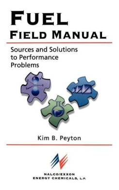 Fuel Field Manual: Sources and Solutions to Performance Problems cover