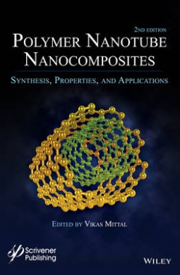 Polymer Nanotubes Nanocomposites: Synthesis, Properties and Applications (Wiley-Scrivener) cover