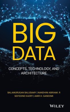 Big Data: Concepts, Technology, and Architecture cover