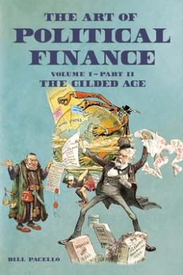The Art of Political Finance: Volume I - Part II cover