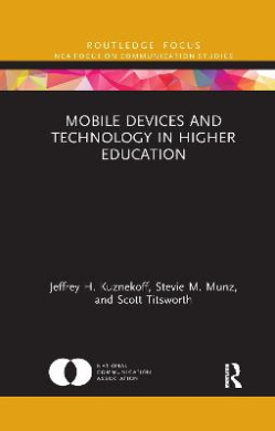 Mobile Devices and Technology in Higher Education (NCA Focus on Communication Studies) cover