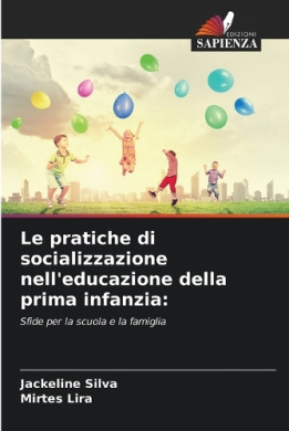 Le pratiche di socializzazione nell'educazione della prima infanzia cover