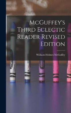 McGuffey's Third Eclectic Reader Revised Edition cover