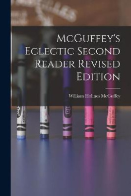 McGuffey's Eclectic Second Reader Revised Edition cover